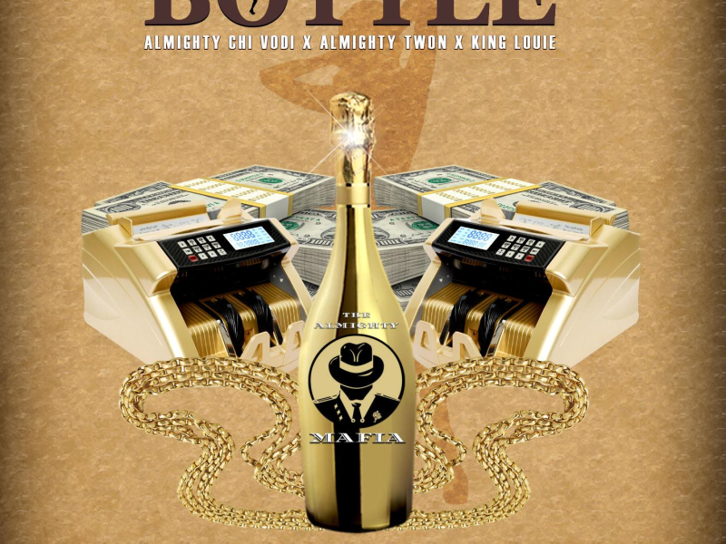Bottle (feat. ALMIGHTY TWON & KING LOUIE) (Single)