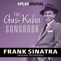 The Gus Kahn Songbook – Volume 1 - 4 Track EP