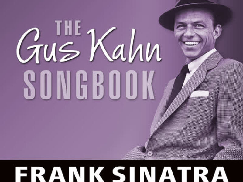 The Gus Kahn Songbook – Volume 1 - 4 Track EP
