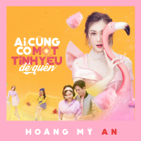 Ai Cũng Có Một Tình Yêu Để Quên (Single)