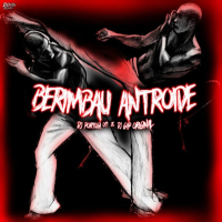 BERIMBAU ANTROIDE (Remastered 2024) (Single)