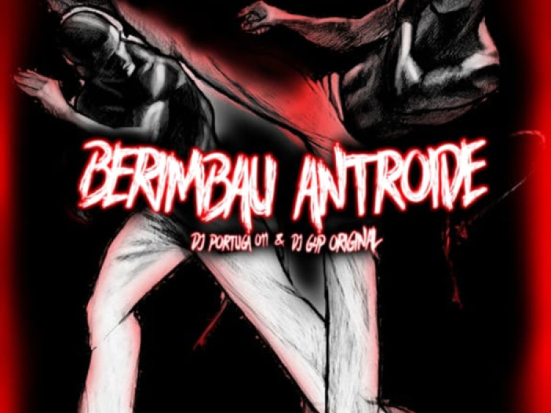 BERIMBAU ANTROIDE (Remastered 2024) (Single)