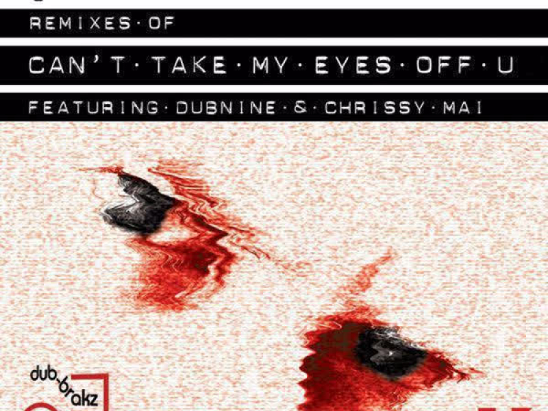 Can't Take My Eyes Off U (Remixes) (EP)