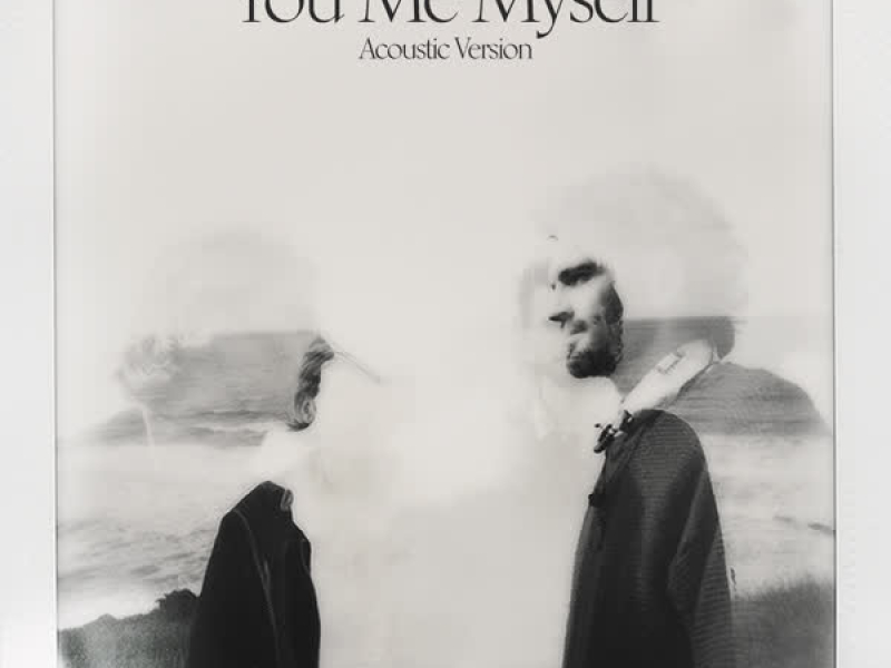 You Me Myself (Acoustic Version) (Single)