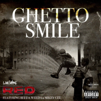 Ghetto Smile (feat. Beeda Weeda & Mikey Cee) (Single)