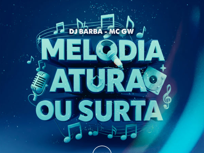 Melodia Atura Ou Surta (Single)