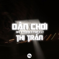 Dân Chơi Thị Trấn (Remix) (Single)
