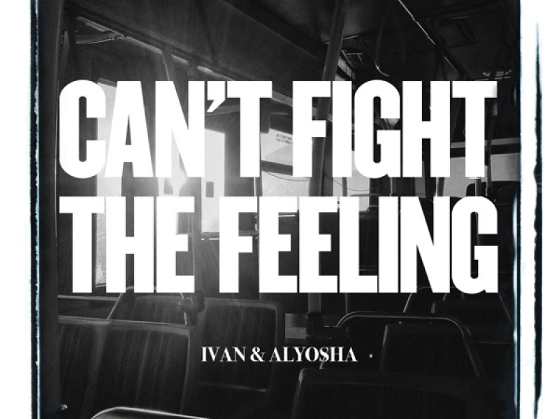 Can't Fight the Feeling (Single)