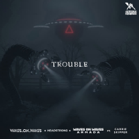 Trouble (Single)