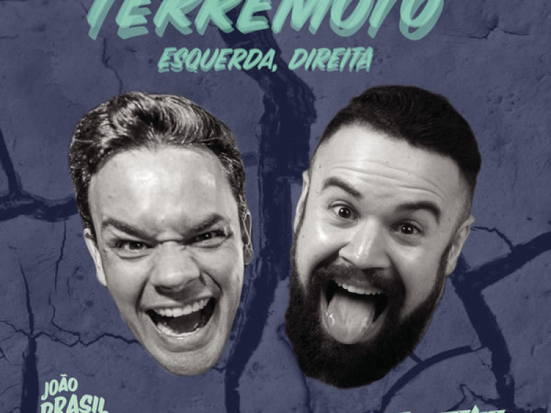 Terremoto (Esquerda, Direita)