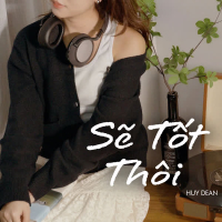Sẽ Tốt Thôi (Single)