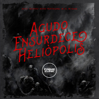 Agudo Ensurdece Helíopolis (Single)