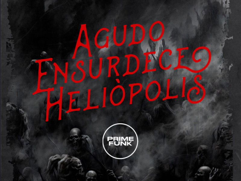 Agudo Ensurdece Helíopolis (Single)