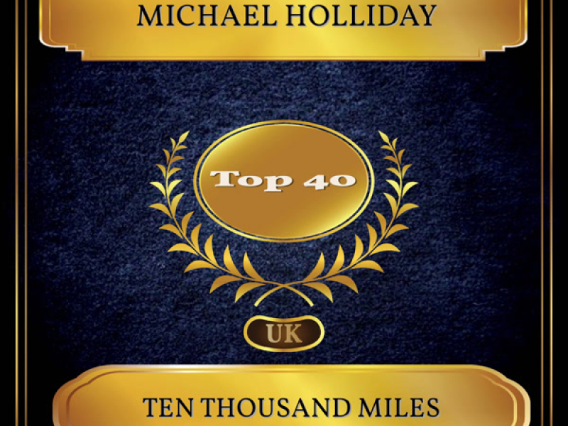 Ten Thousand Miles (UK Chart Top 40 - No. 24) (Single)