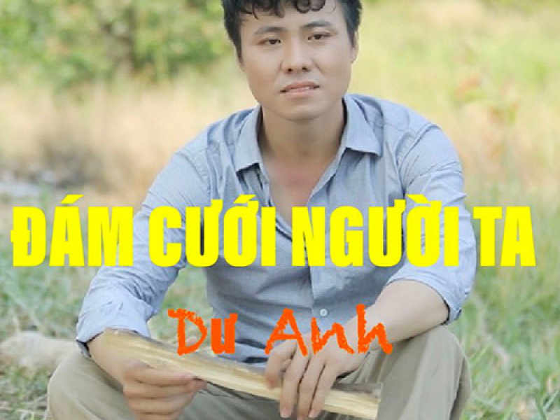 Đám Cưới Người Ta (Single)