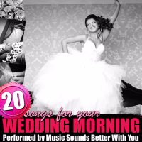 20 Songs for Your Wedding Morning