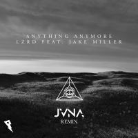 Anything Anymore (JVNA Remix) (Single)