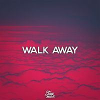 Walk Away ((Original Mix)) (Single)