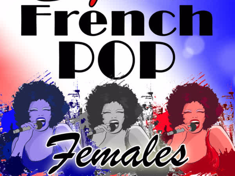 Supreme French Pop Females