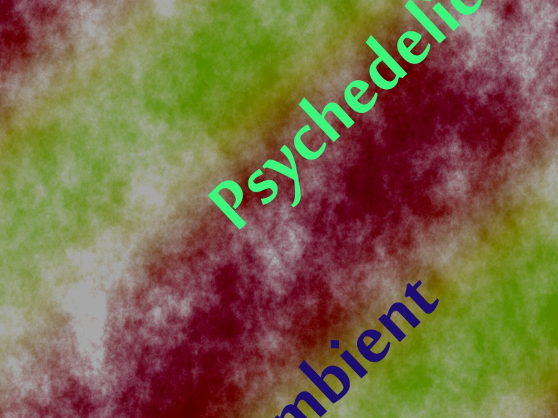 Psychedelic Ambient