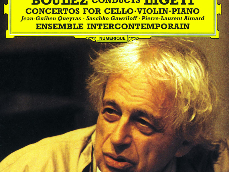 Ligeti: Cello Concerto; Violin Concerto; Piano Concerto