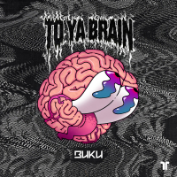 To Ya Brain (Single)