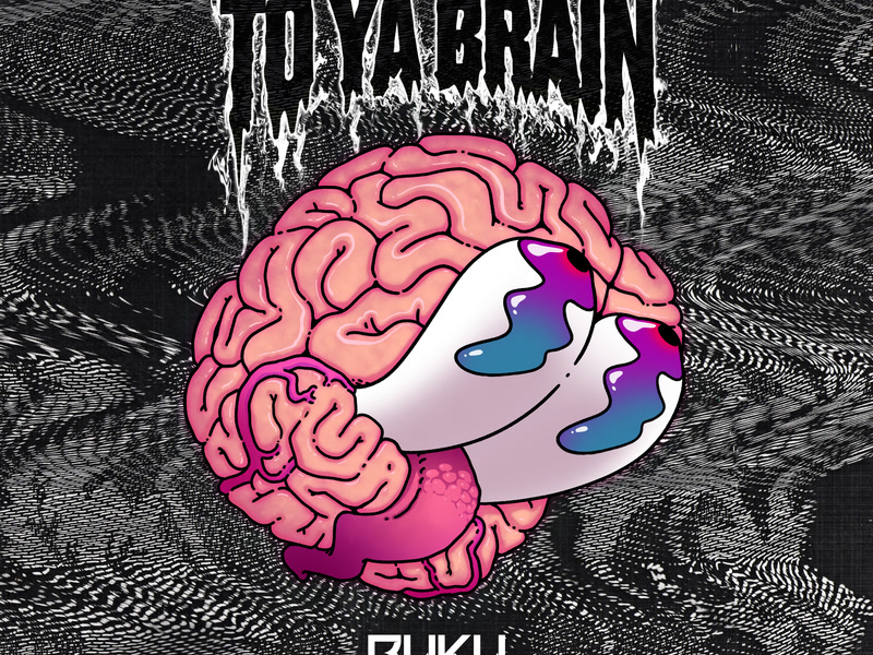 To Ya Brain (Single)