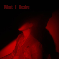 What I Desire (Single)