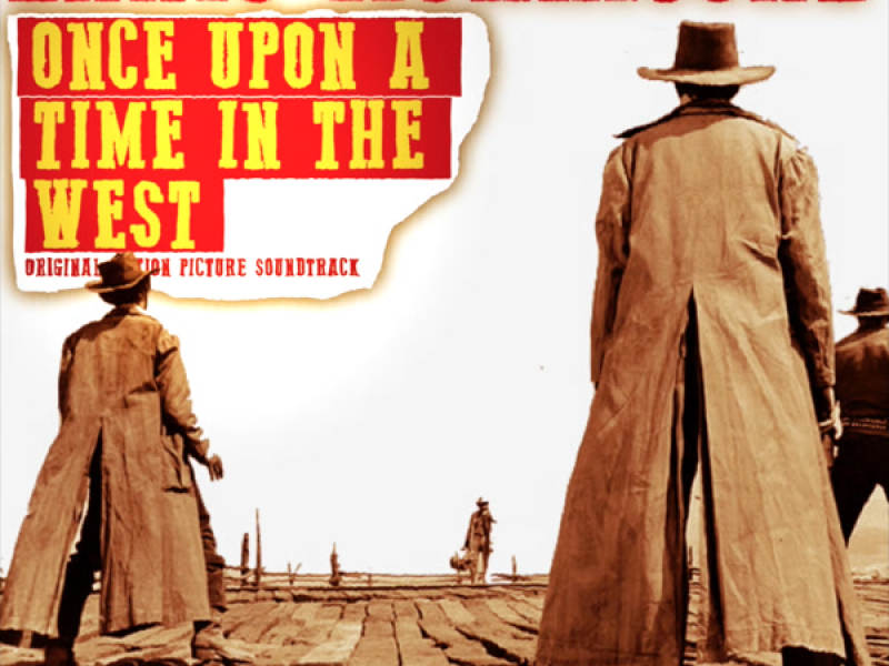 Once Upon a Time in The West (Original Soundtrack Track) - Remastered (Single)