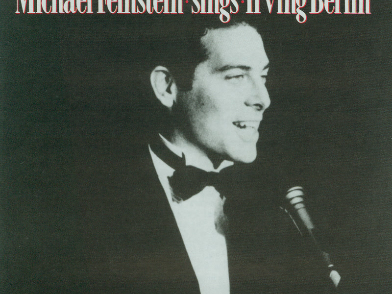 Remember: Michael Feinstein Sings Irving Berlin