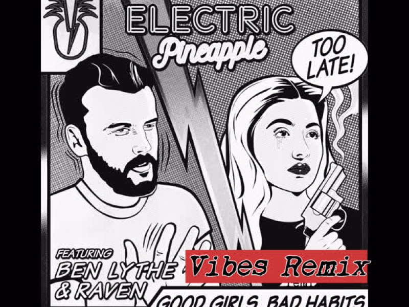 Good Girls, Bad Habits (Vibes Remix) (Single)