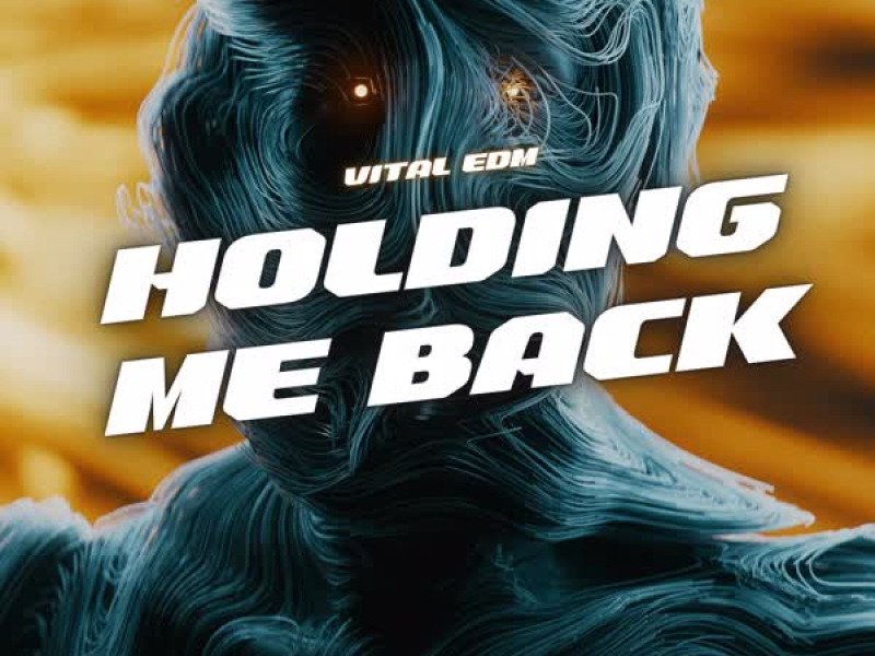 Holding Me Back (Single)
