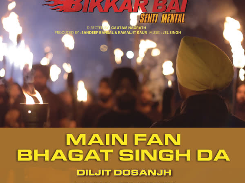 Main Fan Bhagat Singh Da (From 