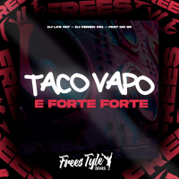 Taco Vapo E Forte Forte (Single)