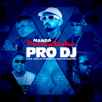 Manda Presentinho pro DJ (Single)