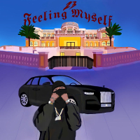 Feeling Myself (Single)