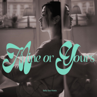 Mine or Yours (Bella Boo Remix) (Single)