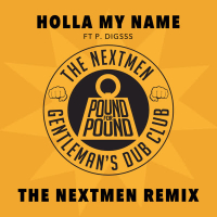 Holla My Name (The Nextmen Remix) (Single)