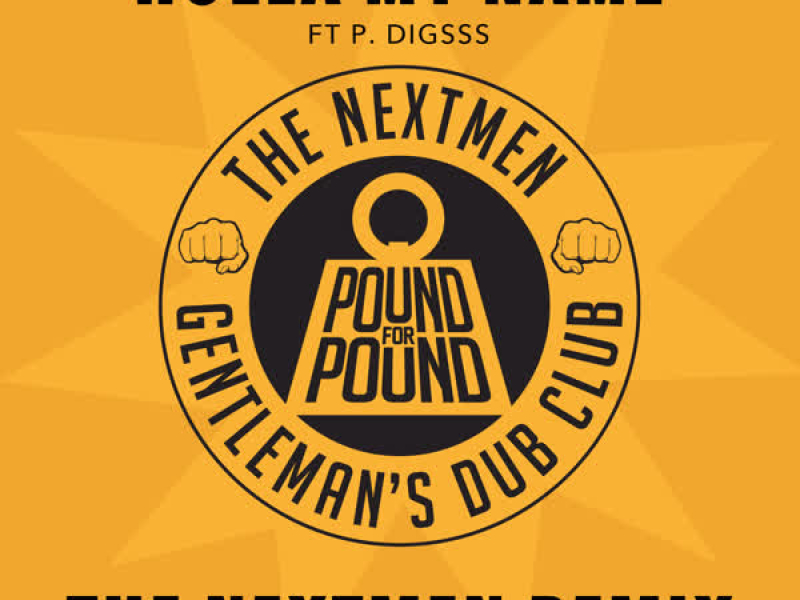 Holla My Name (The Nextmen Remix) (Single)