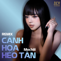 Cánh Hoa Héo Tàn (Remix) (Single)