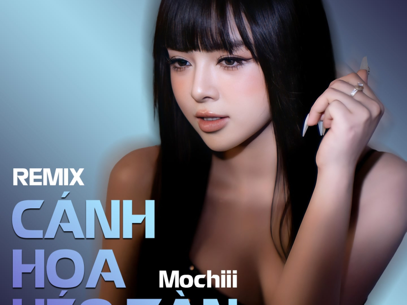 Cánh Hoa Héo Tàn (Remix) (Single)
