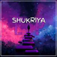 Shukriya (Single)