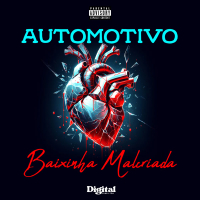 Automotivo Baixinha Malcriada (Single)