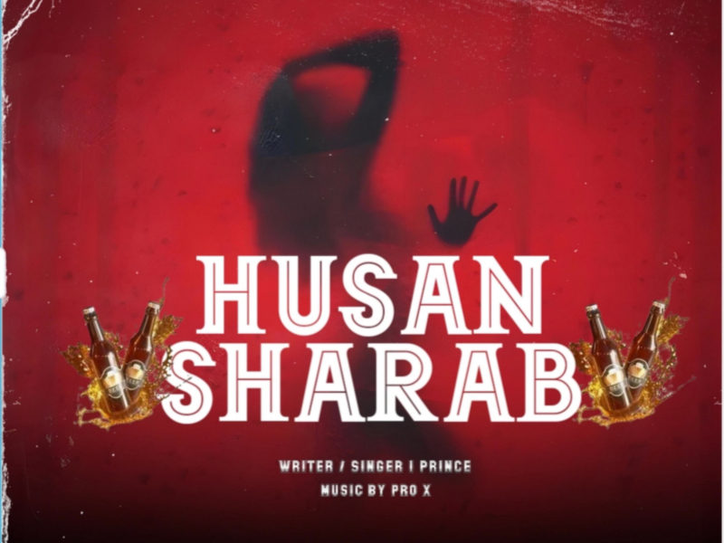 HUSAN SHARAB (Single)
