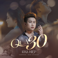 Quá 30 (Single)