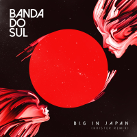 Big in Japan (Krister Remix) (Single)