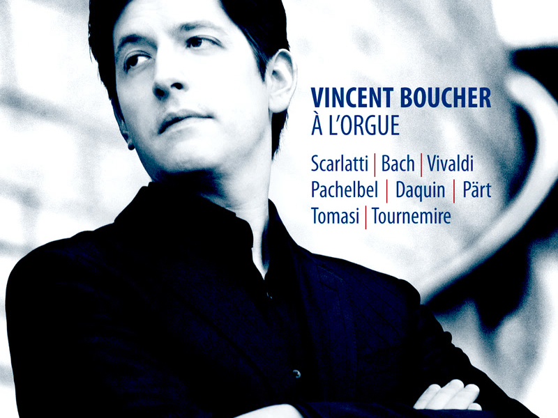 Vincent Boucher à l'orgue