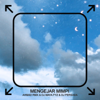 Mengejar Mimpi (Single)