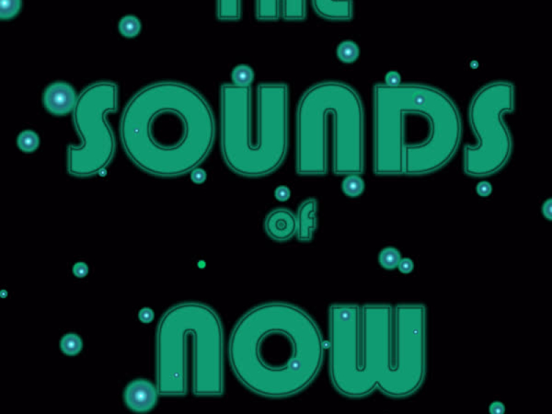 The Sounds of Now: 50 Modern Hits