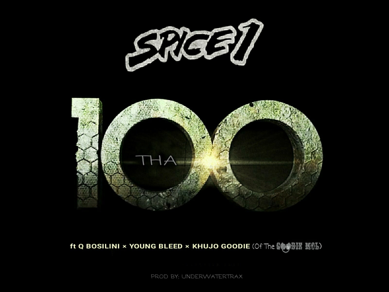 Tha 100 (feat. Q Bosilini, Young Bleed & Khujo Goodie) (Single)
